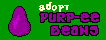 Adopt a Purp-ee Bean!