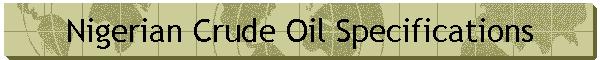 Nigerian Crude Oil Specifications