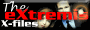 The eXtremis X-Files><A HREF=