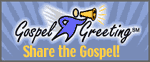 GospelGreeting Christian Ecards - Share the Gospel!
