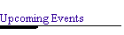 Upcoming Events