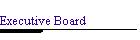 Executive Board