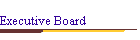 Executive Board