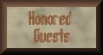 Honored Guests