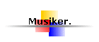 Musiker.