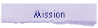 Mission