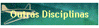 Outras Disciplinas