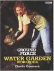 Click to view Ground Force Water Garden Workbook