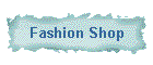 Fashion Shop