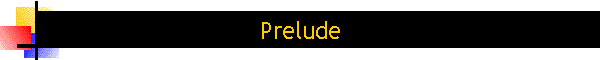 Prelude