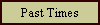 Past Times