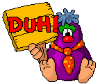 Purple man holding a DUH sign