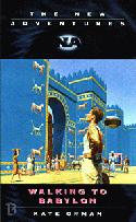 Walking to Babylon