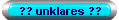 ?? unklares ??