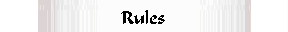 Rules