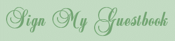 Please sign my guestbook...