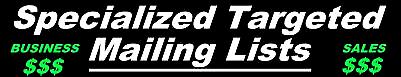 Click here for high response mailing lists for your specialized business marketing needs!!!