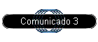 Comunicado 3