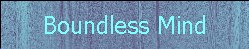 Boundless Mind