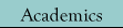 academics