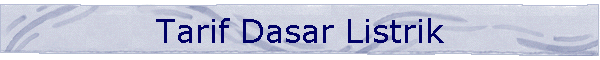 Tarif Dasar Listrik