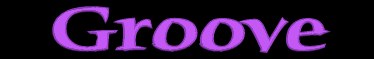 This is a clip of Groove