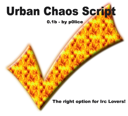 Urban Chaos Script