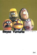 m-Cartoon Books - Kemal URGENC-Beyaz Yumurta.jpg (11877 bytes)