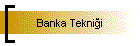 Banka Teknii