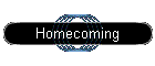 Homecoming