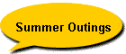 Summer Outings
