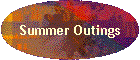 Summer Outings
