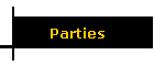 Parties