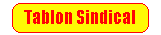 NUEVO! Visita el Tablon sindical. Envianos tu aportacin y la publicaremos.