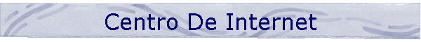 Centro De Internet