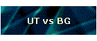 UT vs BG