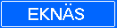 Ekns 1, Ekns 2
