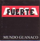 Almafuerte - Mundo Guanaco