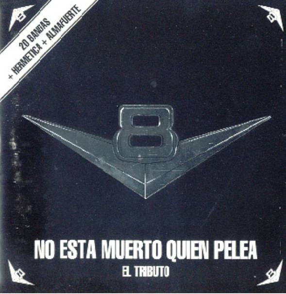 Tributo A V8 - No Esta Muerto Quien Pelea