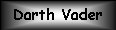 Cuadro de texto: Darth Vader