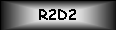 Cuadro de texto: R2D2