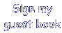 Sign my guestbook...