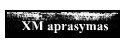 XM aprasymas