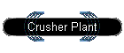 Crusher Plant