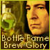Proud member of Bottle Fame, Brew Glory: Severus Snape Fan Clique