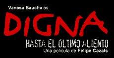 Digna, hasta el ltimo aliento