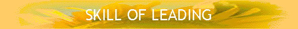 SKILL OF LEADING