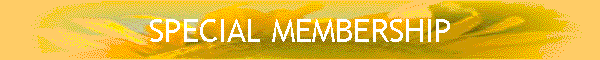 SPECIAL MEMBERSHIP