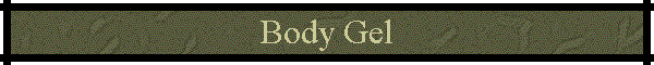 Body Gel