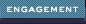 Engagement
